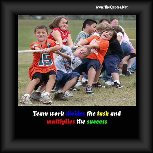 Motivational Quotes for Team Work - TheQuotes.Net – Motivational Quotes